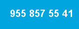 955 857 55 41